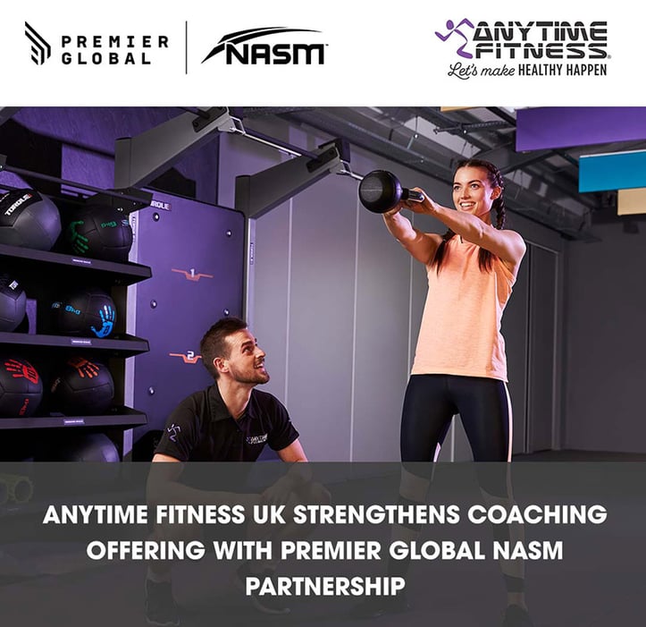 ANYTIME FITNESS UK STRENGTHENS COACHING OFFERING WITH PREMIER GLOBAL NASM PARTNERSHIP